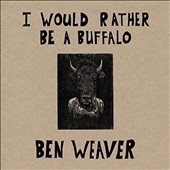 I Would Rather Be a Buffalo *