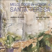 Melologos en Honor de Santa Teresa