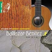Piazzolla: Music for Guitar / Baltazar Benitez