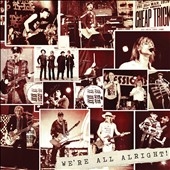 We're All Alright!: Deluxe Edition