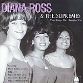 Diana Ross & The Supremes/You Keep Me Hangin' On