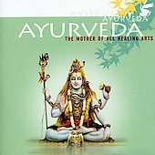 Ayurveda - The Mother Of All Healing Arts