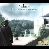 Prelude:On Earth as in Heaven