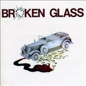 Stan Webb's Broken Glass