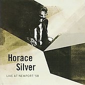 Horace Silver/Live At Newport '58[X3980702]