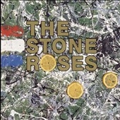 The Stone Roses/ザ・ストーン・ローゼズ