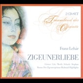 Lehar: Zigeunerliebe / Wilhelm Stephan, Hamburg Radio Symphony Orchestra, Gustav Neidlinger, Helene Werth, etc