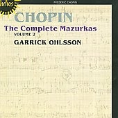 Chopin: The Complete Mazurkas Vol.2 / Garrick Ohlsson