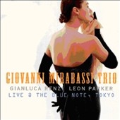Giovanni Mirabassi Trio Live At The Blue Note Tokyo Giovanni Mirabassi Trio Live At The Blue Note Tokyo