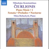 ࡼХĥ/M.K.Ciurlionis Piano Music Vol.1 - Sonata, Preludes, Nocturne[8572659]