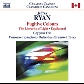 J.Ryan: Fugitive Colours, The Linearity of Light, Equilateral J.Ryan: Fugitive Colours, The Linearity of Light, Equilateral