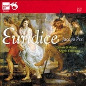 Jacapo Peri: Euridice Jacapo Peri: Euridice