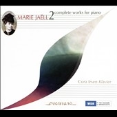 コーラ・イルゼン/Marie Jaell： Complete Works for Piano Vol.2[VKJK1510]