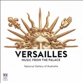 Versailles: Music from the Palace