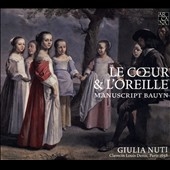 Le Cour & L'Oreille: Manuscript Bauyn Le Cour & L'Oreille: Manuscript Bauyn