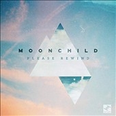 Moonchild/Please Rewind[TRULP320]