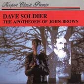 Soldier: The Apotheosis of John Brown / Clark, McCauley, etc Soldier: The Apotheosis of John Brown / Clark, McCauley, etc