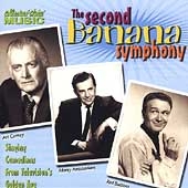 Second Banana Symphony: Singing Comedians From Tv's Golden Age *