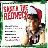 Santa The Redneck/Santa the Redneck