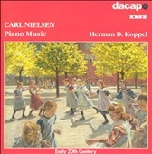 Nielsen: Piano Music / Herman D. Koppel