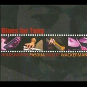 Blues For Tony Blues For Tony