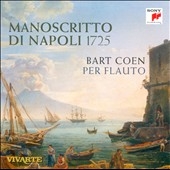 Manoscritto di Napoli - A.Scarlatti, F.Mancini, D.Sarri / Bart Coen, Ryo Terakado, etc