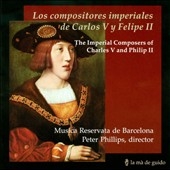 The Imperial Composers of Charles V and Phillip II