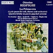 Respighi: La Primavera, Quattro liriche / Adriano, et al