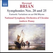 アンドリュー・ペニー/H.Brian： Symphonies No.20, No.25[8572641]