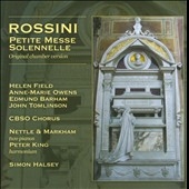 Rossini: Petite Messe Solennelle (Original Chamber Version) Rossini: Petite Messe Solennelle (Original Chamber Version)