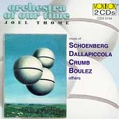 Music of Schoenberg, et al / Thome, Orchestra of Our Time
