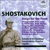 Shostakovich - Songs for the Front - Arrangements of 27 Songs