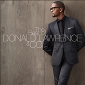 The Best of Donald Lawrence & Co.