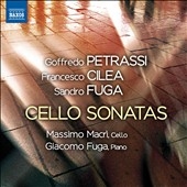 Cello Sonatas - Petrassi, Cilea & S.Fuga