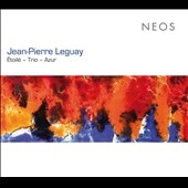 Jean-Pierre Leguay: Etoile - Trio - Azur Jean-Pierre Leguay: Etoile - Trio - Azur