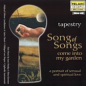 Song of Songs - Come into my Garden / Tapestry