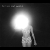 The Hill And Wood