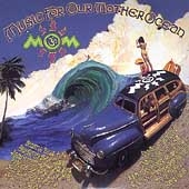M.O.M. III: Music For Our Mother Ocean