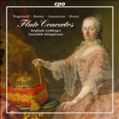 Wagenseil, Bonno, Gassmann, Monn: Flute Concertos