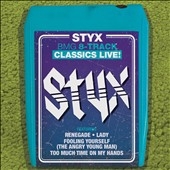Styx/BMG 8-Track Classics Live[SNTU306262]