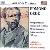 TOWER RECORDS ONLINE㤨Rosenberg, Richard/Hot Springs Music Festival Symphony Orchestra/Edmond Dede Mon Pauvre Coer, Francoise et Tirtillard, Mefisto Masque / Richard Rosenberg(cond, Hot Springs Music Festival Symphony Orchestra, Emily Eagen(S, etc[8559038]פβǤʤ2,031ߤˤʤޤ