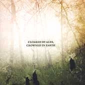 Cloaked By Ages, Crowned In Earth