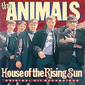 House of the Rising Sun - Original Hit Recordings