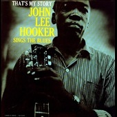 John Lee Hooker/That's My Story