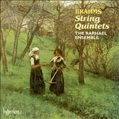 Brahms: String Quintets / The Raphael Ensemble