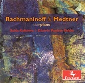 MedtnerFRussian Round Dance Op.58/RachmaninovFRussian Rhapsody/etcFDesiree Paulsen Bakke(p)/Saida Kafarova(p)[CRC2822]