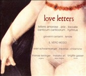 Love Letters:Giovanni Cantarini(T)/Ensemble "Il Vero Modo"