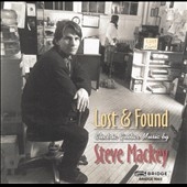 Lost & Found - Electric Guitar Music by Steve Mackey