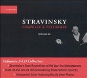 Stravinsky - Composer & Performer Vol 3
