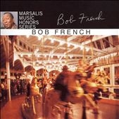 TOWER RECORDS ONLINE㤨Bob French/Marsalis Music Honors Series[946082]פβǤʤ2,190ߤˤʤޤ